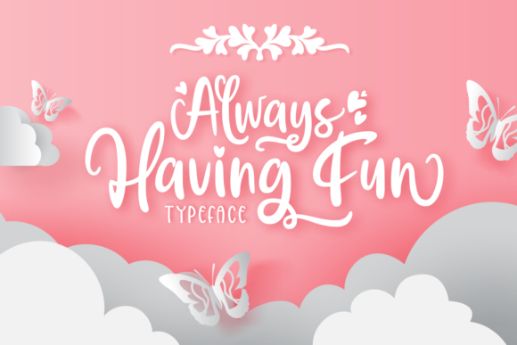 Always Having Fun: The Playful Typeface That Stops Scrolling